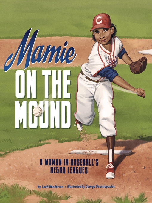 Title details for Mamie on the Mound by Leah Henderson - Available